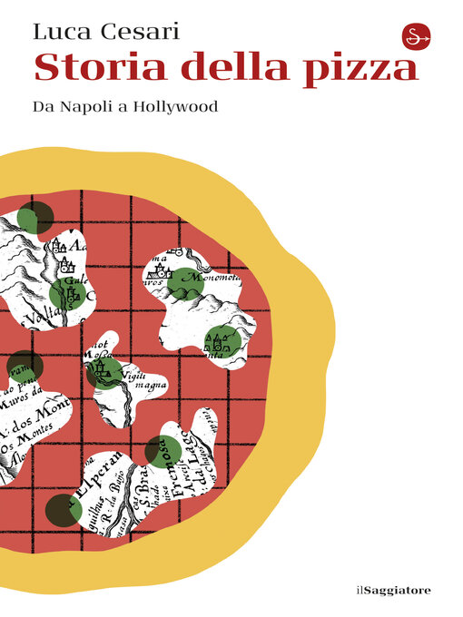 Title details for Storia della pizza by Luca Cesari - Available